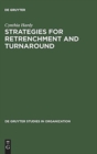 Image for Strategies for Retrenchment and Turnaround : The Politics of Survival