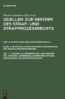 Image for Quellen zur Reform des Straf- und Strafprozessrechts, Teil 1, 1. Lesung