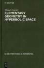 Image for Elementary Geometry in Hyperbolic Space