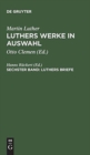 Image for Luthers Werke in Auswahl, Sechster Band, Luthers Briefe