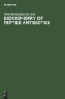 Image for Biochemistry of Peptide Antibiotics
