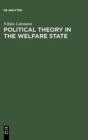 Image for Political Theory in the Welfare State
