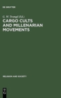 Image for Cargo Cults and Millenarian Movements