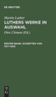 Image for Luthers Werke in Auswahl, Erster Band, Schriften von 1517-1520
