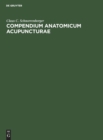 Image for Compendium Anatomicum Acupuncturae