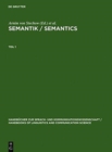 Image for Semantik / Semantics : Ein internationales Handbuch der zeitgenoessischen Forschung. An International Handbook of Contemporary Research