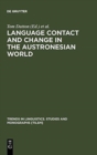 Image for Language Contact and Change in the Austronesian World