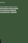 Image for Pathophysiologie, Pathobiochemie, klinische Chemie