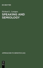 Image for Speaking and Semiology