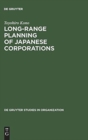 Image for Long-Range Planning of Japanese Corporations