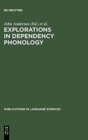 Image for Explorations in Dependency Phonology