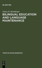 Image for Bilingual Education and Language Maintenance