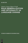 Image for Rule Generalization and Optionality in Language Change