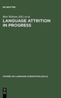 Image for Language Attrition in Progress