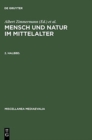 Image for Mensch Und Natur Im Mittelalter. 2. Halbbd.