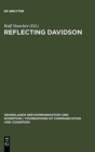 Image for Reflecting Davidson : Donald Davidson Responding to an International Forum of Philosophers