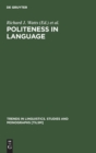 Image for Politeness in Language : Studies in its History, Theory and Practice