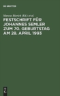 Image for Festschrift F?r Johannes Semler Zum 70. Geburtstag Am 28. April 1993 : Unternehmen Und Unternehmungsf?hrung Im Recht