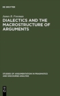 Image for Dialectics and the Macrostructure of Arguments