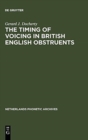 Image for The Timing of Voicing in British English Obstruents