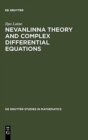 Image for Nevanlinna Theory and Complex Differential Equations