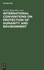 Image for International Conventions on Protection of Humanity and Environment