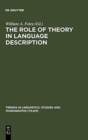 Image for The Role of Theory in Language Description