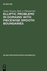 Image for Elliptic Problems in Domains with Piecewise Smooth Boundaries