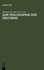 Image for Zur Philosophie des Zeichens