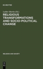 Image for Religious Transformations and Socio-Political Change