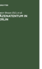 Image for M Zenatentum in Berlin : B Rgersinn Und Kulturelle Kompetenz Unter Sich Ver Ndernden Bedingungen