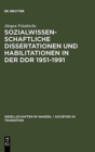 Image for Sozialwissenschaftliche Dissertationen Und Habilitationen in Der DDR 1951-1991