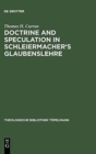 Image for Doctrine and Speculation in Schleiermacher&#39;s Glaubenslehre