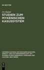 Image for Studien Zum Mykenischen Kasussystem