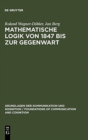 Image for Mathematische Logik von 1847 bis zur Gegenwart