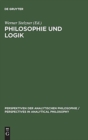 Image for Philosophie und Logik : Frege-Kolloquien 1989 und 1991