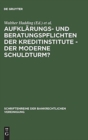 Image for Aufklarungs- Und Beratungspflichten Der Kreditinstitute - Der Moderne Schuldturm?