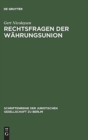 Image for Rechtsfragen der Wahrungsunion