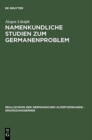 Image for Namenkundliche Studien zum Germanenproblem