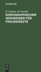 Image for Sonographischer Wegweiser Fur Frauenarzte