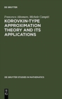 Image for Korovkin-type Approximation Theory and Its Applications