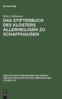 Image for Das Stifterbuch Des Klosters Allerheiligen Zu Schaffhausen : Kritische Neuedition Und Sprachliche Einordnung
