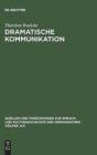 Image for Dramatische Kommunikation