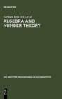 Image for Algebra and Number Theory : Proceedings of a Conference held at the Institute of Experimental Mathematics, University of Essen (Germany), December 2-4, 1992
