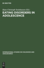 Image for Eating Disorders in Adolescence : Anorexia and Bulimia Nervosa