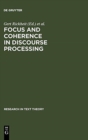 Image for Focus and Coherence in Discourse Processing