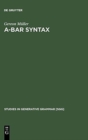 Image for A-bar Syntax : A Study in Movement Types