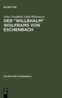 Image for Der &quot;Willehalm&quot; Wolframs von Eschenbach : Eine Einfuhrung