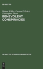 Image for Benevolent Conspiracies : The Role of Enabling Technologies in the Welfare of Nations. The Cases of SDI, Sematech, and Eureka