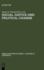 Image for Social Justice and Political Change : Public Opinion in Capitalist and Post-Communist States